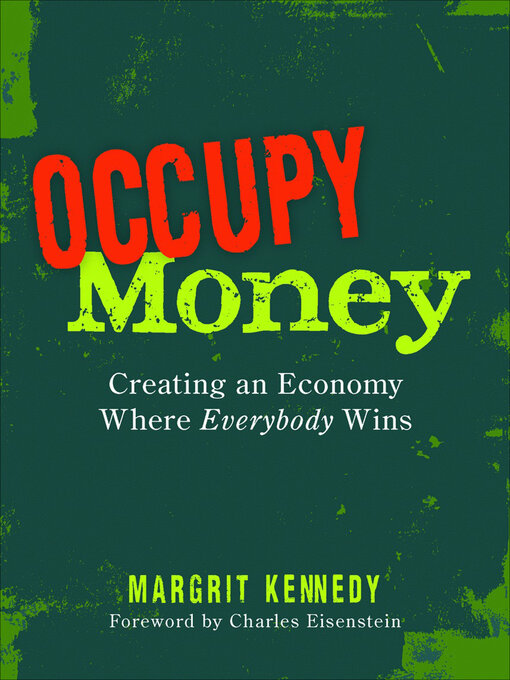 Title details for Occupy Money by Margrit Kennedy - Available